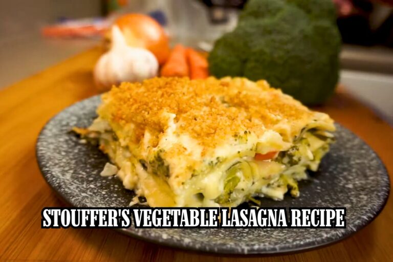 stouffer's vegetable lasagna RECIPE