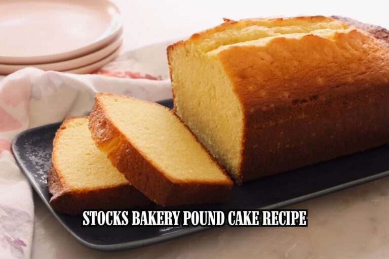 Stocks Bakery Pound Cake Recipe